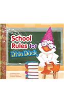 School Rules for Diva Duck