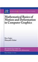 Mathematical Basics of Motion and Deformation in Computer Graphics