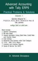 Advanced Accounting with Tally ERP9 / à¤Ÿà¥ˆà¤²à¥€ à¤•à¥‡ à¤¸à¤¾à¤¥ à¤à¤¡à¤µà¤¾à¤‚à¤¸à¥à¤¡ à¤à¤•à¤¾à¤‰à¤‚à¤Ÿà¤¿à¤‚à¤—: Practical Problems & Solutions