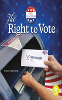 The Right to Vote: (Civic Readiness)