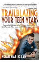 Trailblazing Your Teen Years