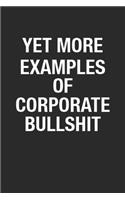 Yet More Examples Of Corporate Bullshit