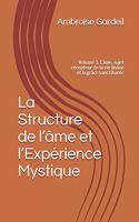 La Structure de l'âme et l'Expérience Mystique