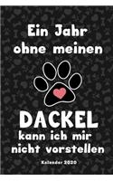 Dackel Kalender 2020: Dachshund Geschenk Wochenplaner, Terminkalender 2020 für Hundebesitzer, Frauchen Herrchen eines Hundes. Lustiger Spruch Geschenkidee zu Weihnachten 