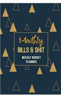 Monthly Bills & $hit - Monthly Budget Planner
