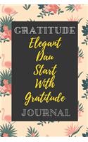Elegant Day Start with Gratitude