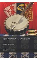 An Invitation to Café Banjo