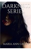 Darkness Series