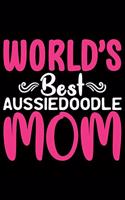 World's Best Aussiedoodle Mom