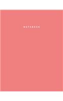 Notebook: Light Coral Color - Writing Journal - College Ruled Notebook - Lined Notebook - Diary - Notepad - Large Composition Book - 8.5x11 inches - 120 pages