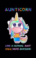 Aunticorn Like a Normal Aunt Only More Awsome
