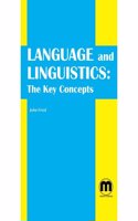 Language And Linguistics: The Key Concepts