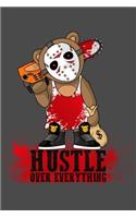 Hustle Over Everything: Hustle Over Everything Gift 6x9 Journal Gift Notebook with 125 Lined Pages