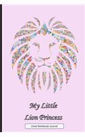 My Little Lion Princess Lined Notebook Journal: Unique Beautifully Designed Notepad For Inspired Creative Writing With Pretty Lioness Pink Background & Shadow Effect Cute Central Detail