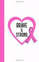 Brave & Strong