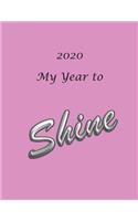 2020 My Year to Shine