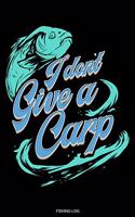 I Don't Give A Carp