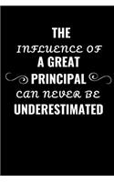 The Influence Of A Great Principal Can Never Be Underestimated