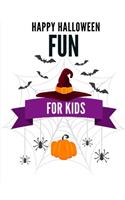 Happy Halloween Fun for Kids