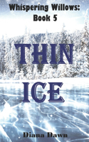 Thin Ice