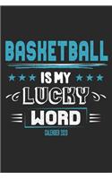 Basketball Is My Lucky Word Calender 2020