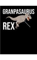 Granpasaurus Rex
