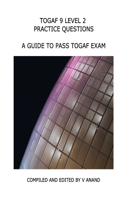 TOGAF 9 Level 2 Exam Practice Questions