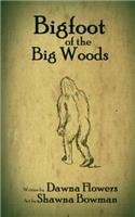 Bigfoot of the Big Woods