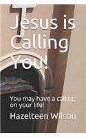Jesus is Calling You!
