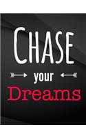 Chase your dreams: Composition Notebook for Jottings Drawings Black Background White Text Design - Large 8.5 x 11 inches - 110 Pages notebooks and journals, for Minima