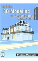 Exploring 3D Modeling with 3ds Max 2019: A Beginner's Guide