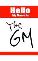 Hello My Name Is the GM: Tabletop Gaming Themed Discreet Internet Website Password Organizer Book