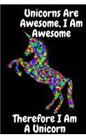 Unicorns Are Awesome, I Am Awesome, Therefore I am A Unicorn