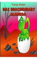 Das Drachenbaby Alameda: Kurzgeschichte für Kinder