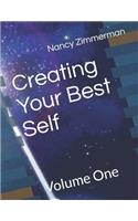Creating Your Best Self: Volume One(7 Discovering Your Best Self)
