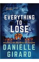 Everything to Lose