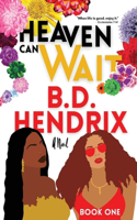 Heaven Can Wait - Book One