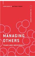 Managing Others: Teams and Individuals