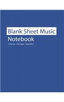 Blank Sheet Music Notebook 12 Staves 100 Pages Royal Blue