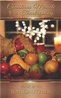 Christmas Miracle on Thanksgiving