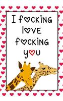 I Fucking Love Fucking You