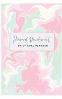 Personal Development Daily Goal Planner: Inspiring Self-Esteem And Love Journal Notebook for Adults; Gratitude and Goal Setting Notes; 90 Pages 6x9inches;