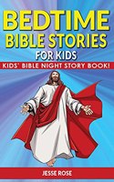 BEDTIME BIBLE STORIES for KIDS
