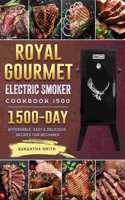 Royal Gourmet Electric Smoker Cookbook1500