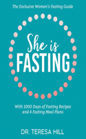 She is fasting