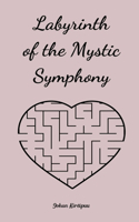 Labyrinth of the Mystic Symphony