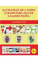 Manualidades fáciles (23 Figuras 3D a todo color para hacer usando papel)