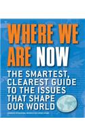 Where We Are Now