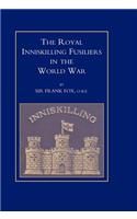 Royal Inniskilling Fusiliers in the World War (1914-1918)