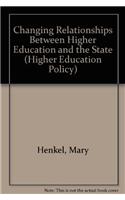 Changing Relationships Between Higher Education and the State
